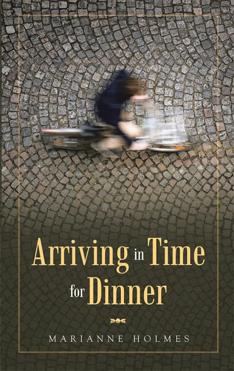 Cover image for book Arriving in Time for Dinner