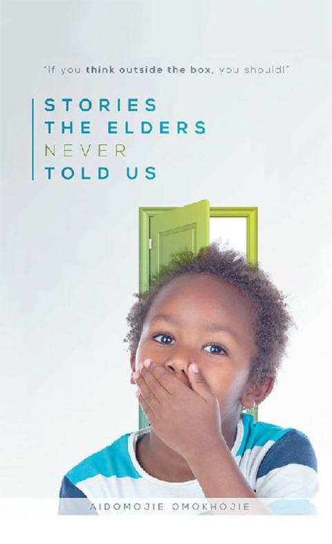 Cover image for book Stories the Elders Never Told Us