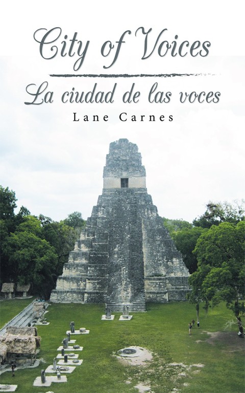Cover image for book City of Voices / La Ciudad De Las Voces