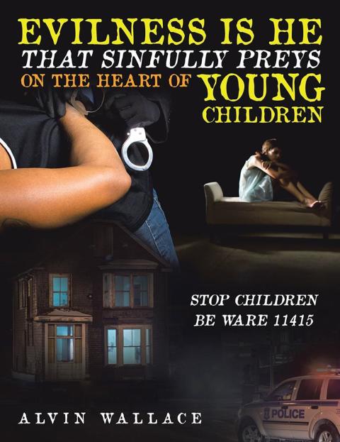 Cover image for book Evilness Is He That Sinfully Preys on the Heart of Young Children