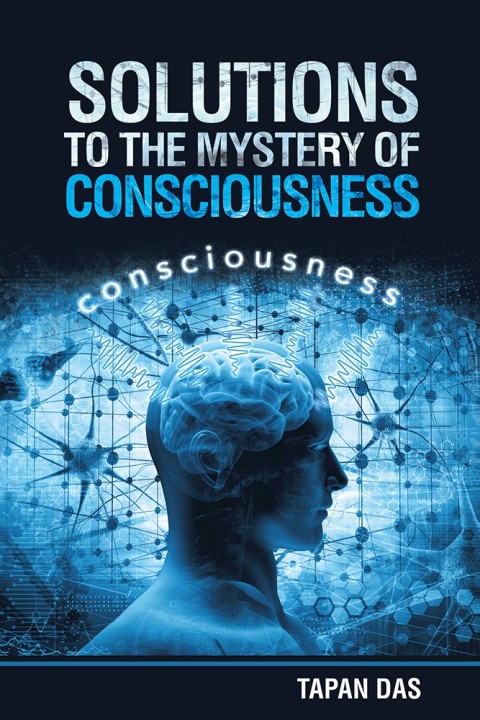 Cover image for book Solutions to the Mystery of Consciousness