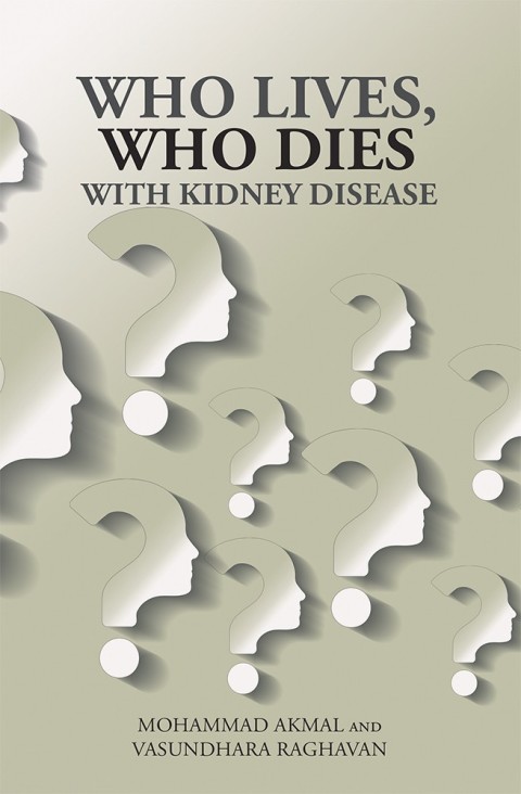 Cover image for book Who Lives, Who Dies with Kidney Disease