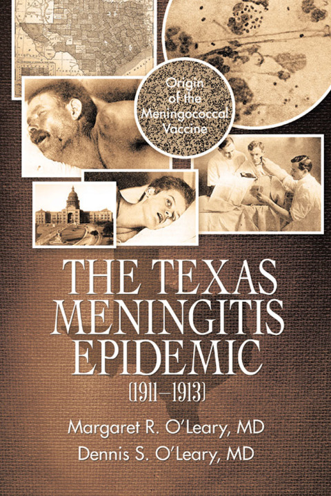 Cover image for book The Texas Meningitis Epidemic (1911–1913)