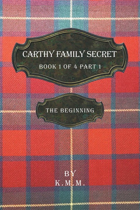 Cover image for book Carthy Family Secret Book 1 of 4 Part 1