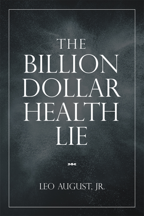 Cover image for book The Billion Dollar Health Lie