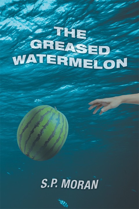 Cover image for book The Greased Watermelon