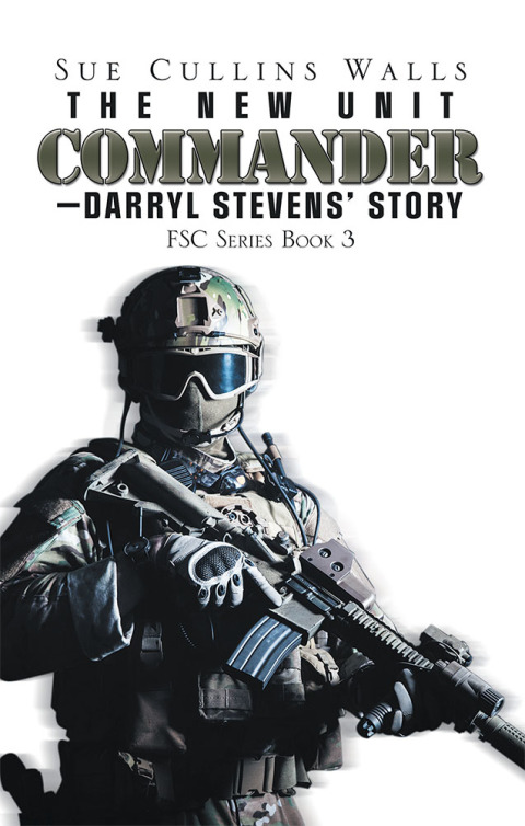 Cover image for book The New Unit Commander—Darryl Stevens’ Story