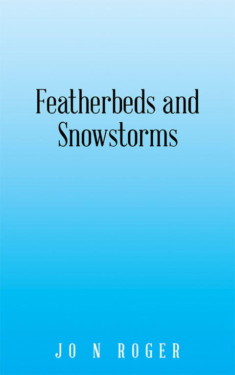 Cover image for book Featherbeds and Snowstorms