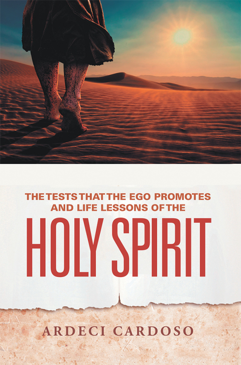 Cover image for book The Tests That the Ego Promotes and Life Lessons of the Holy Spirit
