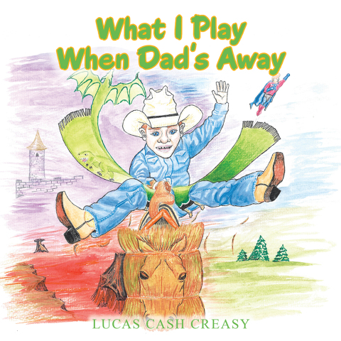 Cover image for book What I Play When Dad’s Away