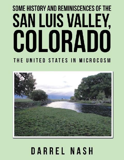 Cover image for book Some History and Reminiscences of the San Luis Valley, Colorado