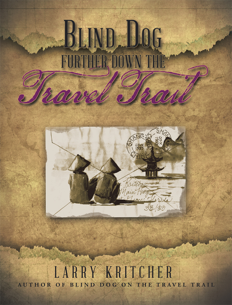 Cover image for book Blind Dog Further Down the Travel Trail