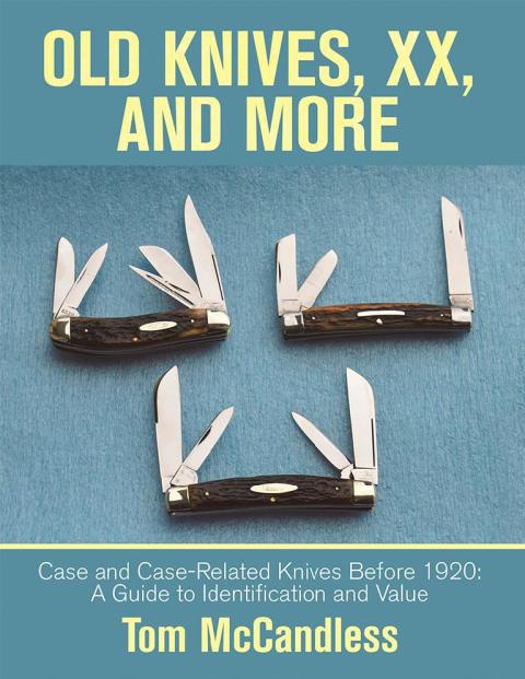 Cover image for book Old Knives, Xx, and More