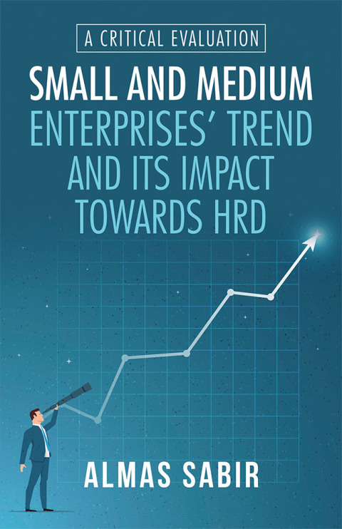 Cover image for book Small and Medium Enterprises’ Trend and Its Impact Towards Hrd