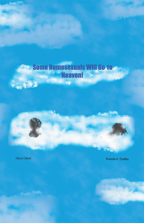 Cover image for book Some Homosexuals Will Go to Heaven!