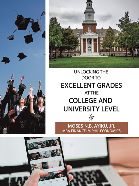 Cover image for book Unlocking the Door to Excellent Grades at the College and University Level