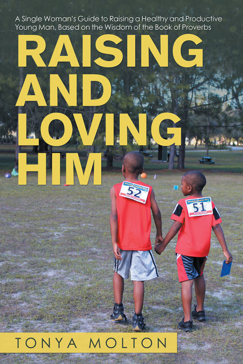 Cover image for book Raising and Loving Him