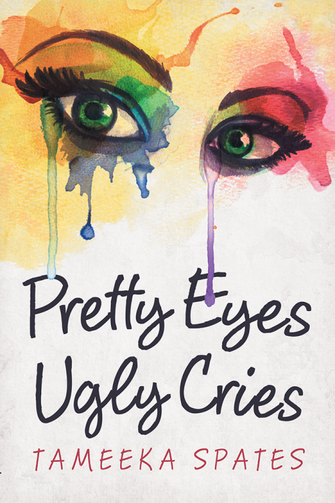 Cover image for book Pretty Eyes, Ugly Cries