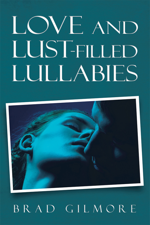 Cover image for book Love and Lust-Filled Lullabies