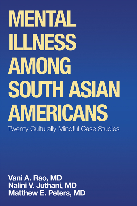 Cover image for book Mental Illness Among South Asian Americans