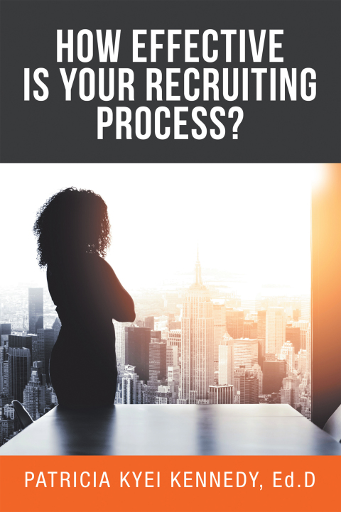 Cover image for book How Effective Is Your Recruiting Process?