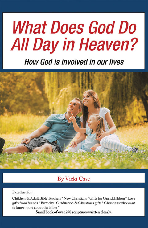 Cover image for book What Does God Do All Day in Heaven?