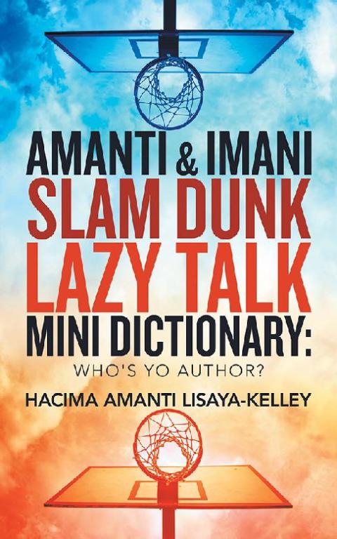 Cover image for book Amanti & Imani Slam Dunk Lazy Talk Mini Dictionary:
