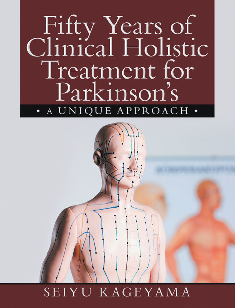 Cover image for book Fifty Years of Clinical Holistic Treatment for Parkinson’s