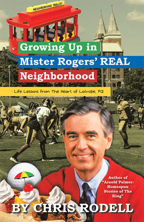 Cover image for book Growing up in Mister Rogers’ Real Neighborhood