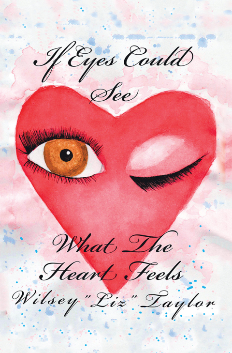 Cover image for book If  Eyes  Could  See  What  the  Heart  Feels