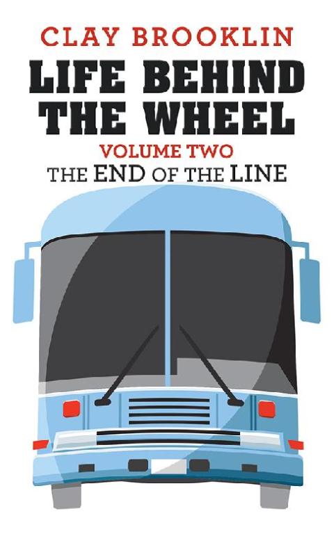 Cover image for book Life Behind the Wheel: Volume Two