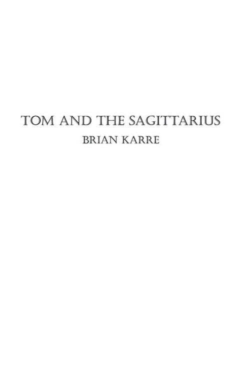 Cover image for book Tom and the Sagittarius