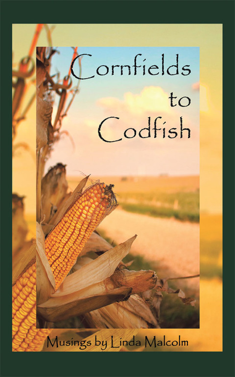 Cover image for book Cornfields to Codfish