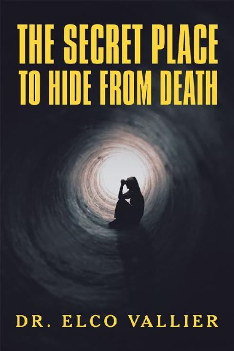 Cover image for book The Secret Place to Hide from Death