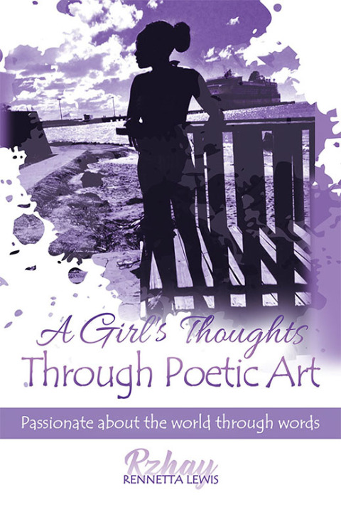 Cover image for book A Girl’s Thoughts Through Poetic Art