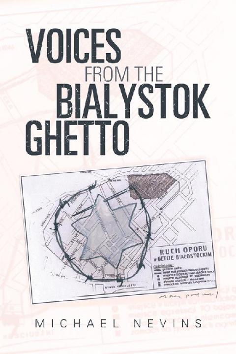 Cover image for book Voices from the Bialystok Ghetto