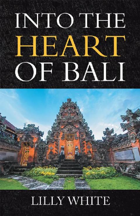 Cover image for book Into the Heart of Bali