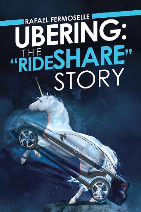 Cover image for book Ubering: the “Rideshare” Story