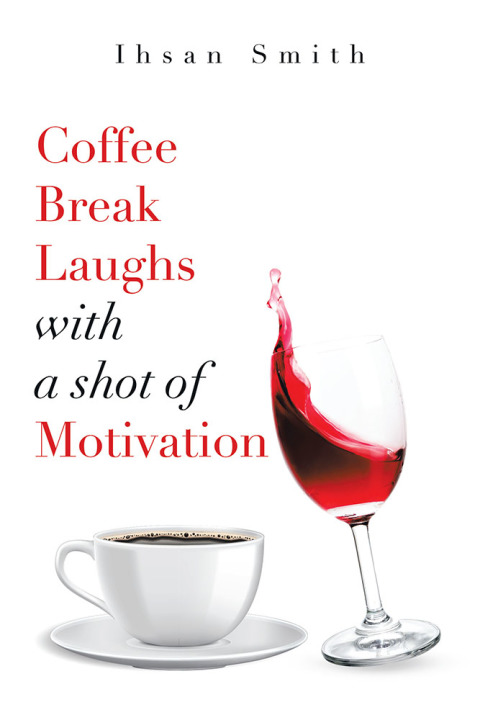Cover image for book Coffee Break Laughs with a Shot of Motivation