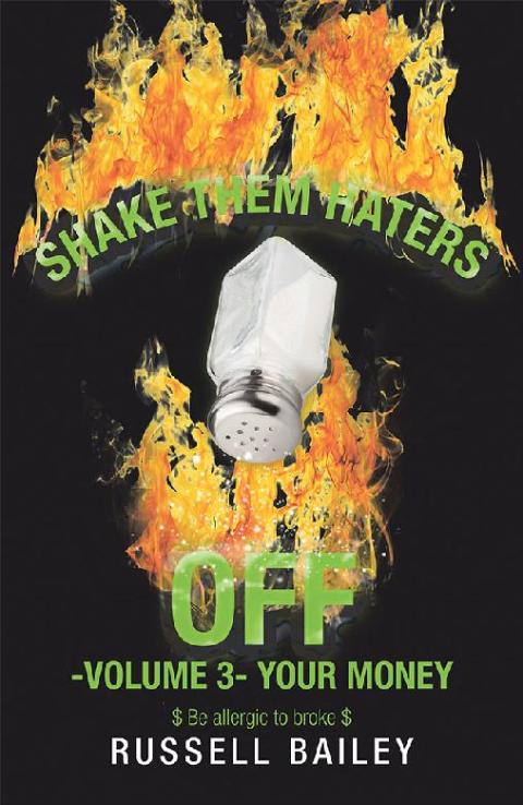 Cover image for book Shake Them Haters off -Volume 3- Your Money