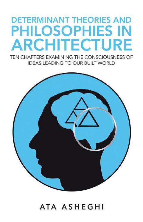 Cover image for book Determinant Theories and Philosophies in Architecture