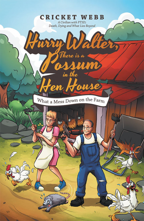 Cover image for book Hurry Walter, There Is a Possum in the Hen House