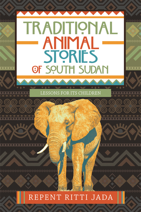 Cover image for book Traditional Animal Stories of South Sudan