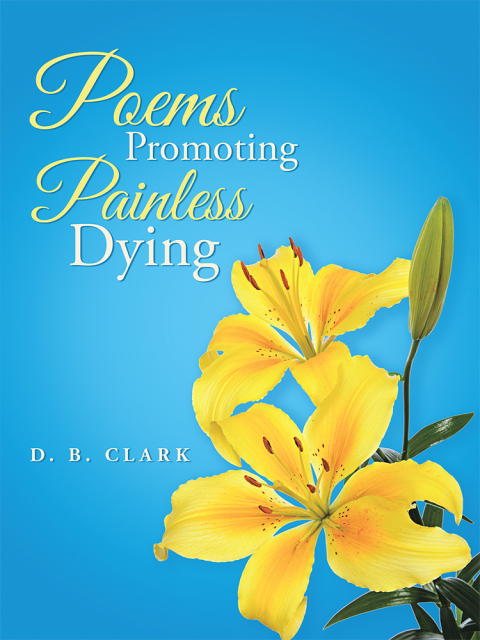 Cover image for book Poems Promoting Painless Dying