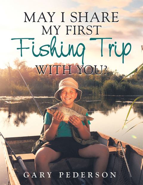 Cover image for book May I Share My First Fishing Trip with You?
