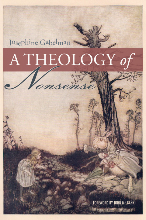 Cover image for book A Theology of Nonsense
