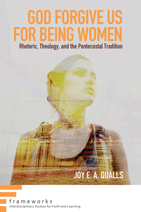 Cover image for book God Forgive Us for Being Women