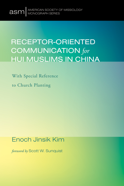 Cover image for book Receptor-Oriented Communication for Hui Muslims in China
