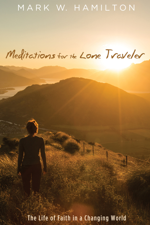 Cover image for book Meditations for the Lone Traveler