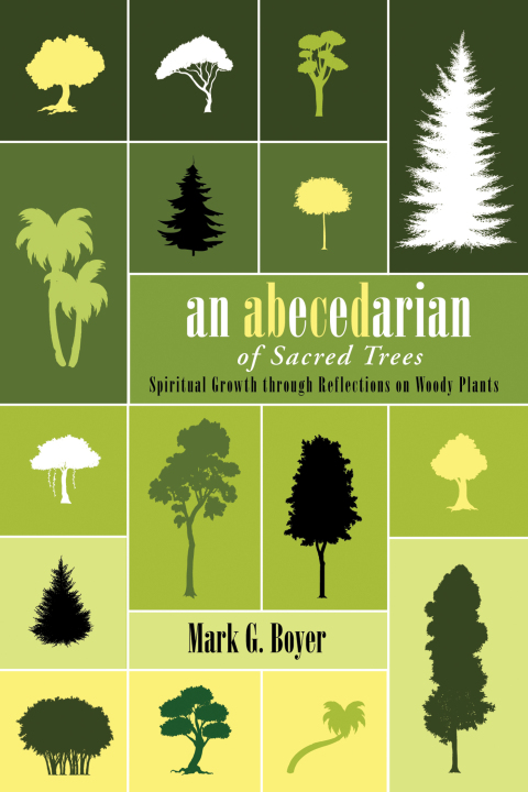 Cover image for book An Abecedarian of Sacred Trees